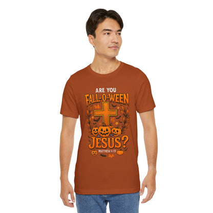 Are You Fall O Ween Shirt – Jesus Christian Pumpkin Cross Halloween Tee