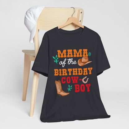 Howdy Mama of the Birthday Cowboy Shirt – Western Rodeo Party Matching Family Tee