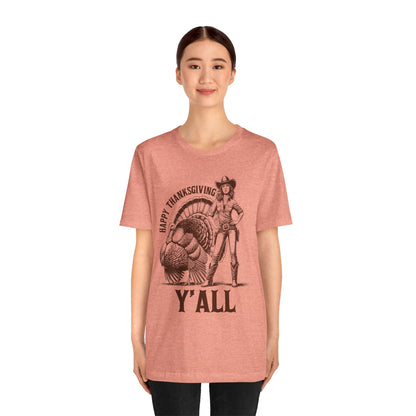 Happy Thanksgiving Y’all Shirt – Western Cowgirl Turkey Country Rodeo Tee