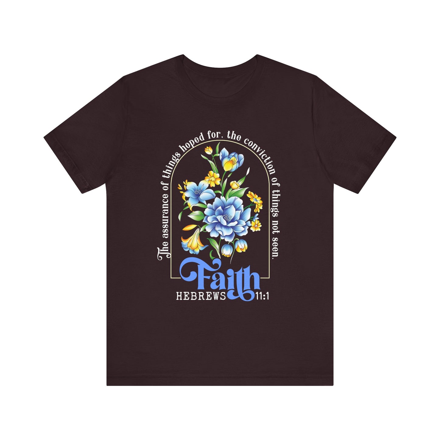 Faith Shirt – Christian Bible Verse The Assurance of Things Hoped For Tee