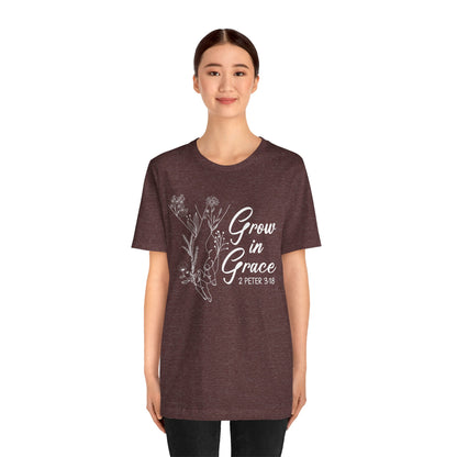 Grow in Grace Shirt – 2 Peter 3:18 Floral Christian Faith Bible Verse Tee