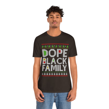 Dope Black Family Ugly Christmas Sweater – Afrocentric Holiday Shirt, Funny Matching Christmas Tee for Proud Black Families