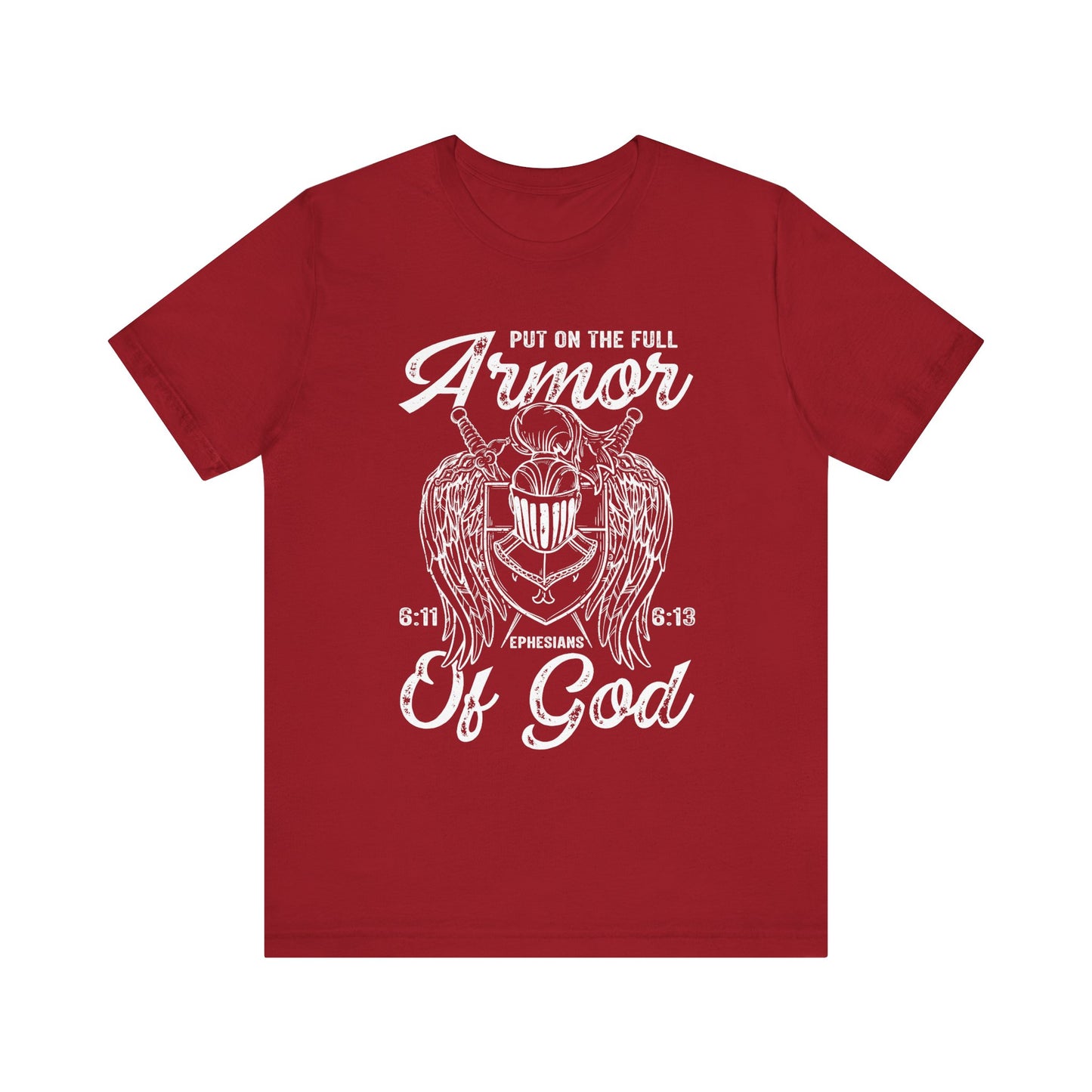 Put On the Full Armor of God Shirt – Christian Ephesians 6:11 Warrior Faith Tee