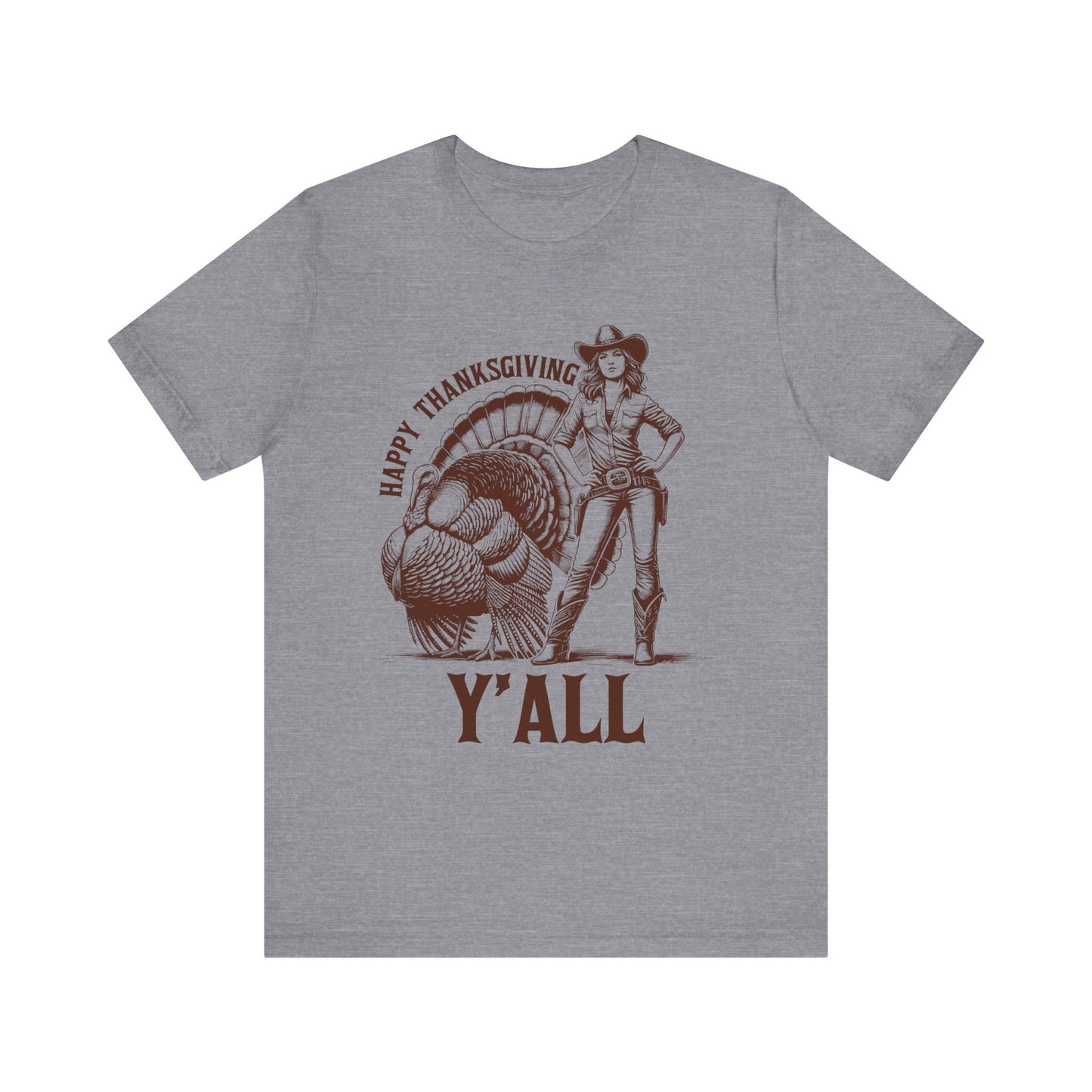 Happy Thanksgiving Y’all Shirt – Western Cowgirl Turkey Country Rodeo Tee
