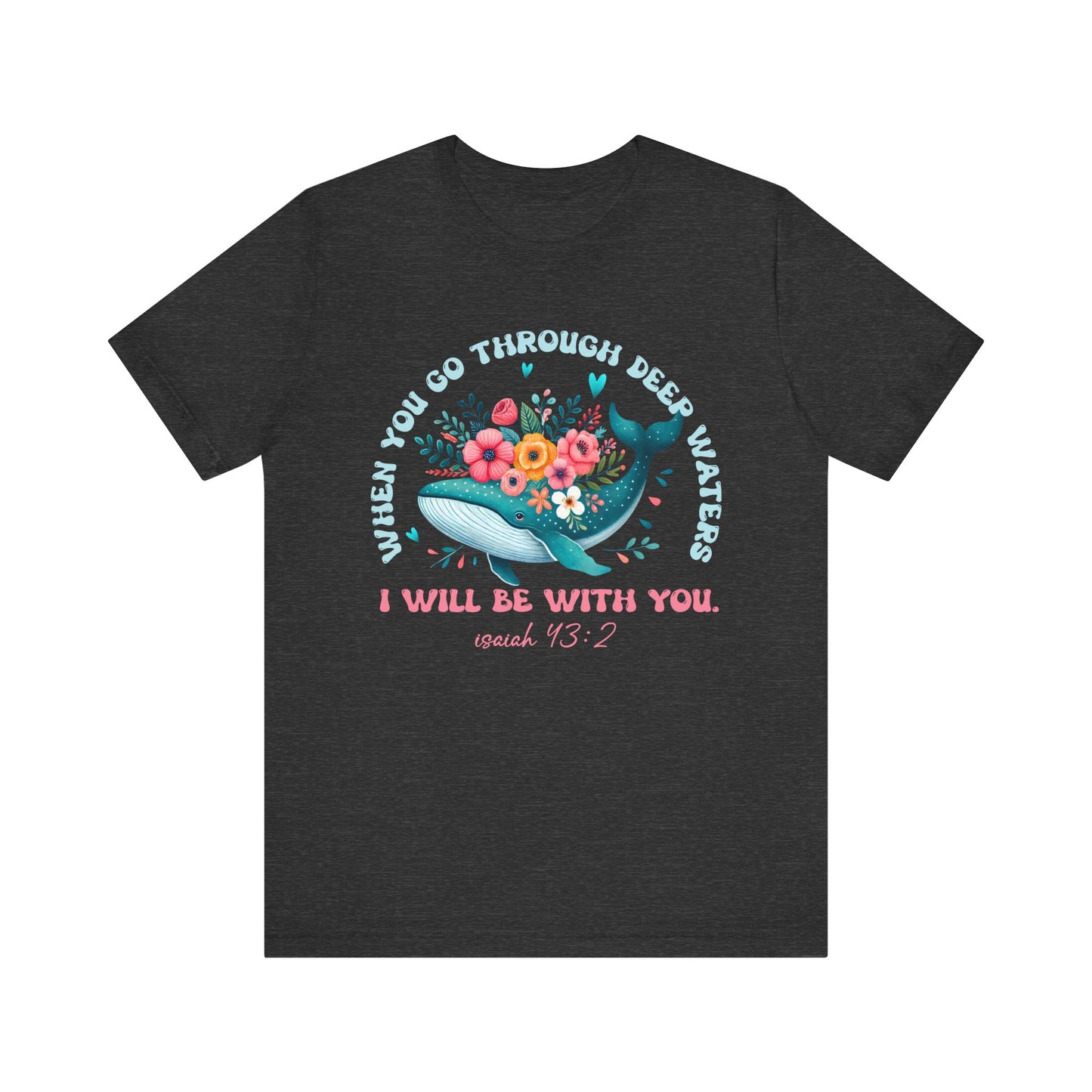 When You Go Through Deep Waters Shirt – Isaiah 43:2 Groovy Christian Faith Tee