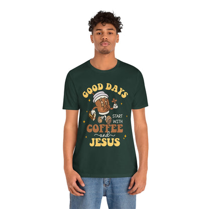 Good Days Start with Coffee & Jesus Shirt – Christian Groovy Prayer Tee