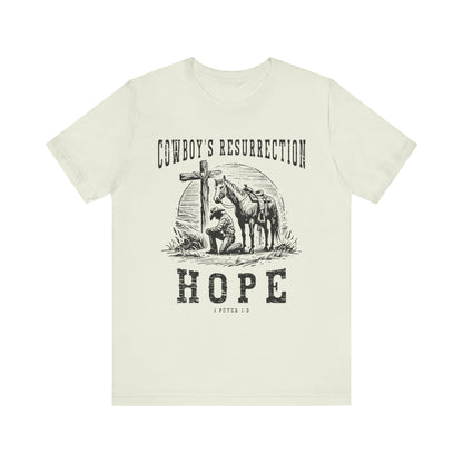 Cowboy’s Resurrection Hope Shirt – Christian Cross Western Rodeo Tee