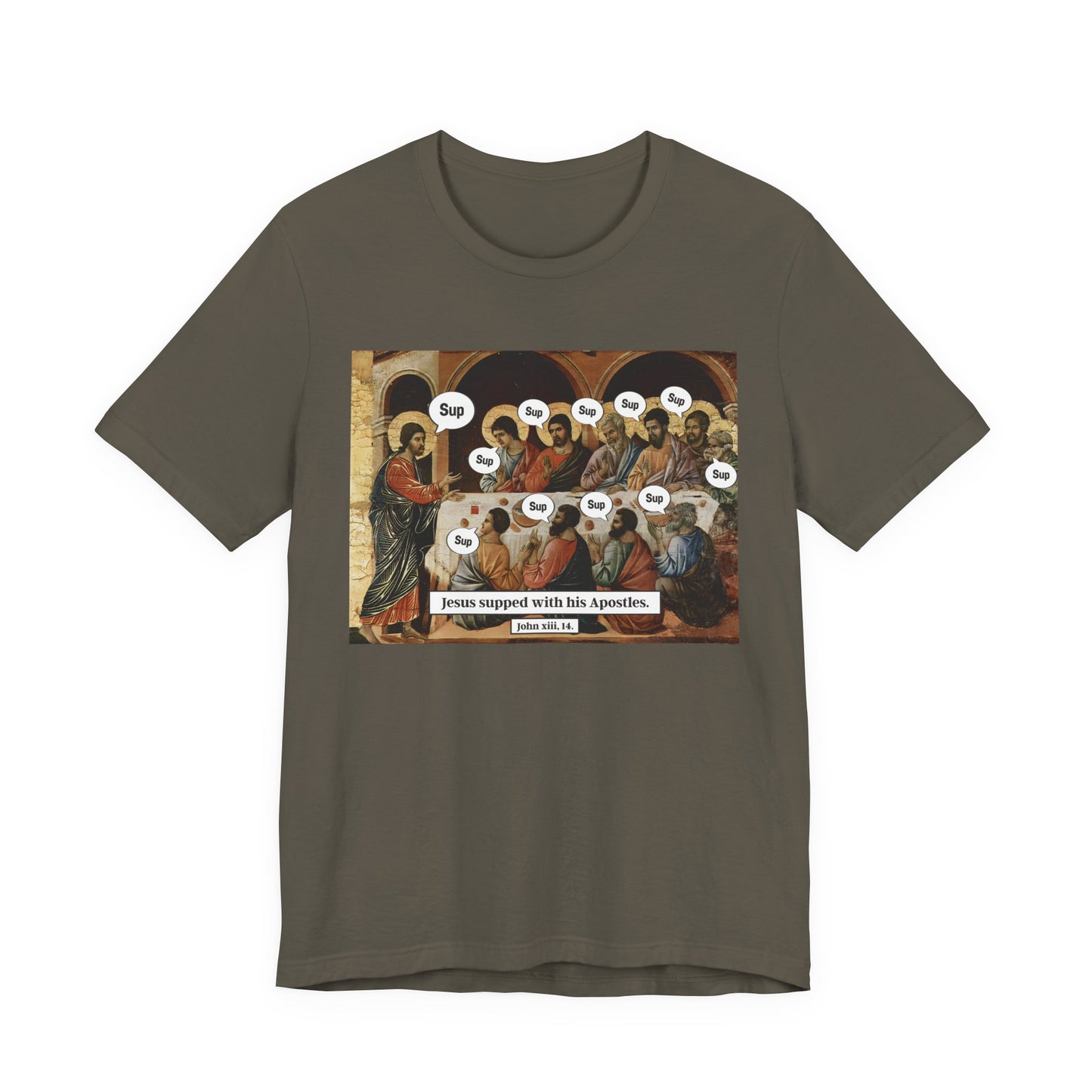 Sup with Jesus Shirt – Last Supper Meme Christian Apostles Funny Tee