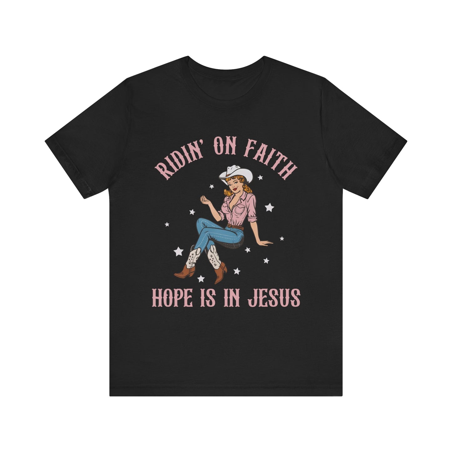 Ridin’ On Faith Shirt – Christian Cowgirl Rodeo Western Jesus Tee
