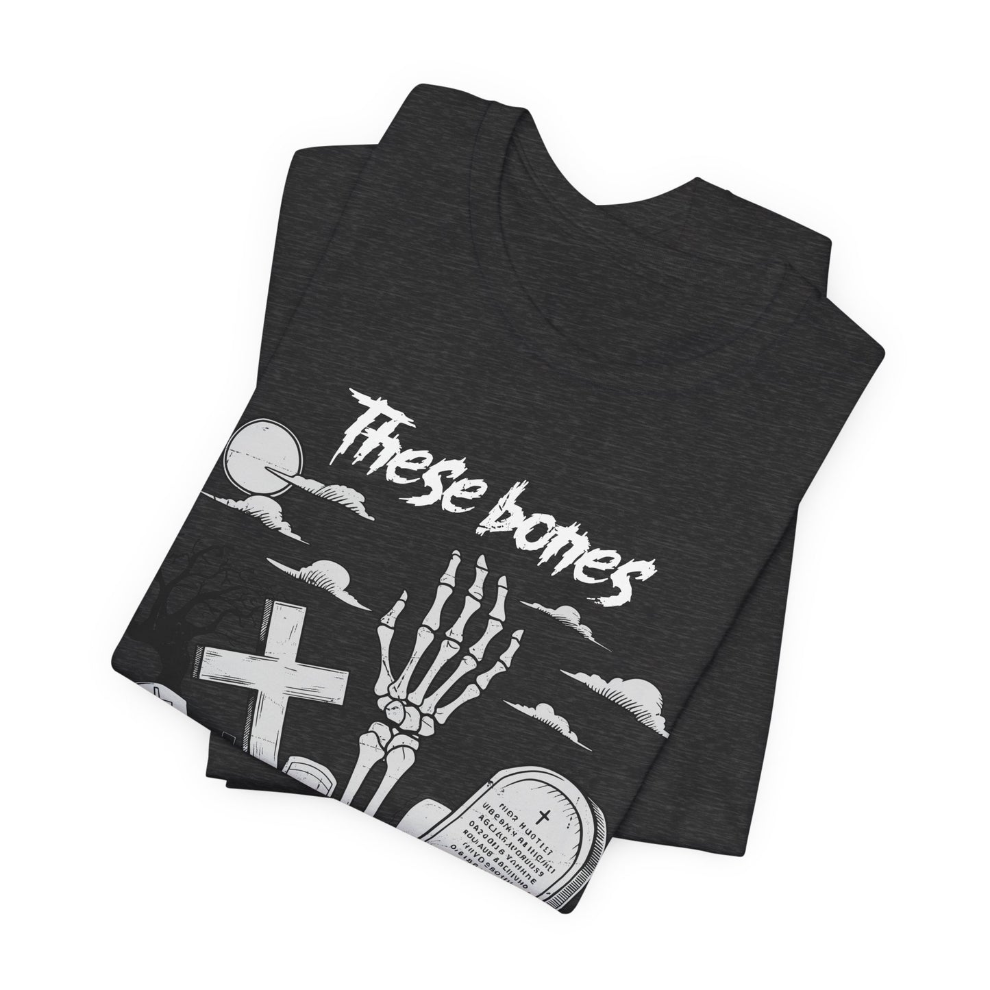 These Bones Will Come To Life Skeleton Christian Halloween T-Shirt