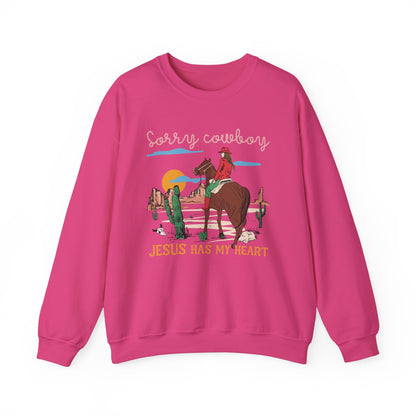 Sorry Cowboy Jesus Has My Heart Sweatshirt – Western Cowgirl Rodeo Pullover