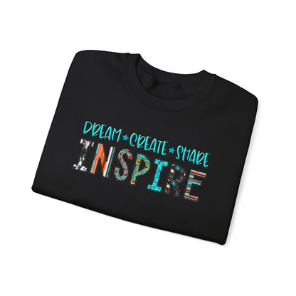 Dream Create Share Inspire Sweatshirt – Motivational Teacher Western Pullover