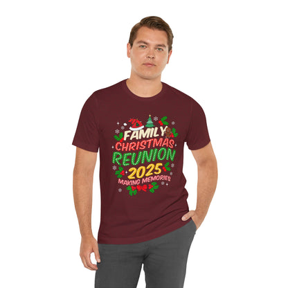 Family Christmas Reunion 2025 Shirt – Matching Holiday Memories Group Tee