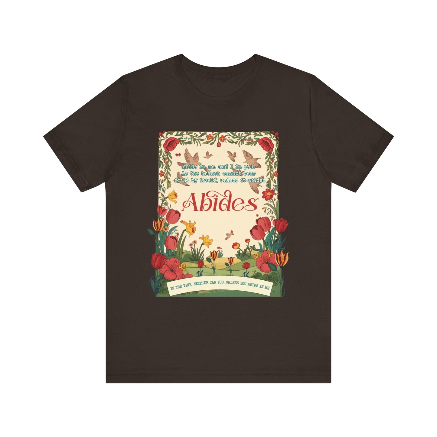 Abide in Me Shirt – Christian John 15:4 Bible Verse Floral Faith Graphic Tee