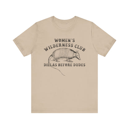 Women’s Wilderness Club Shirt – Dillas Before Dudes Western Armadillo Tee