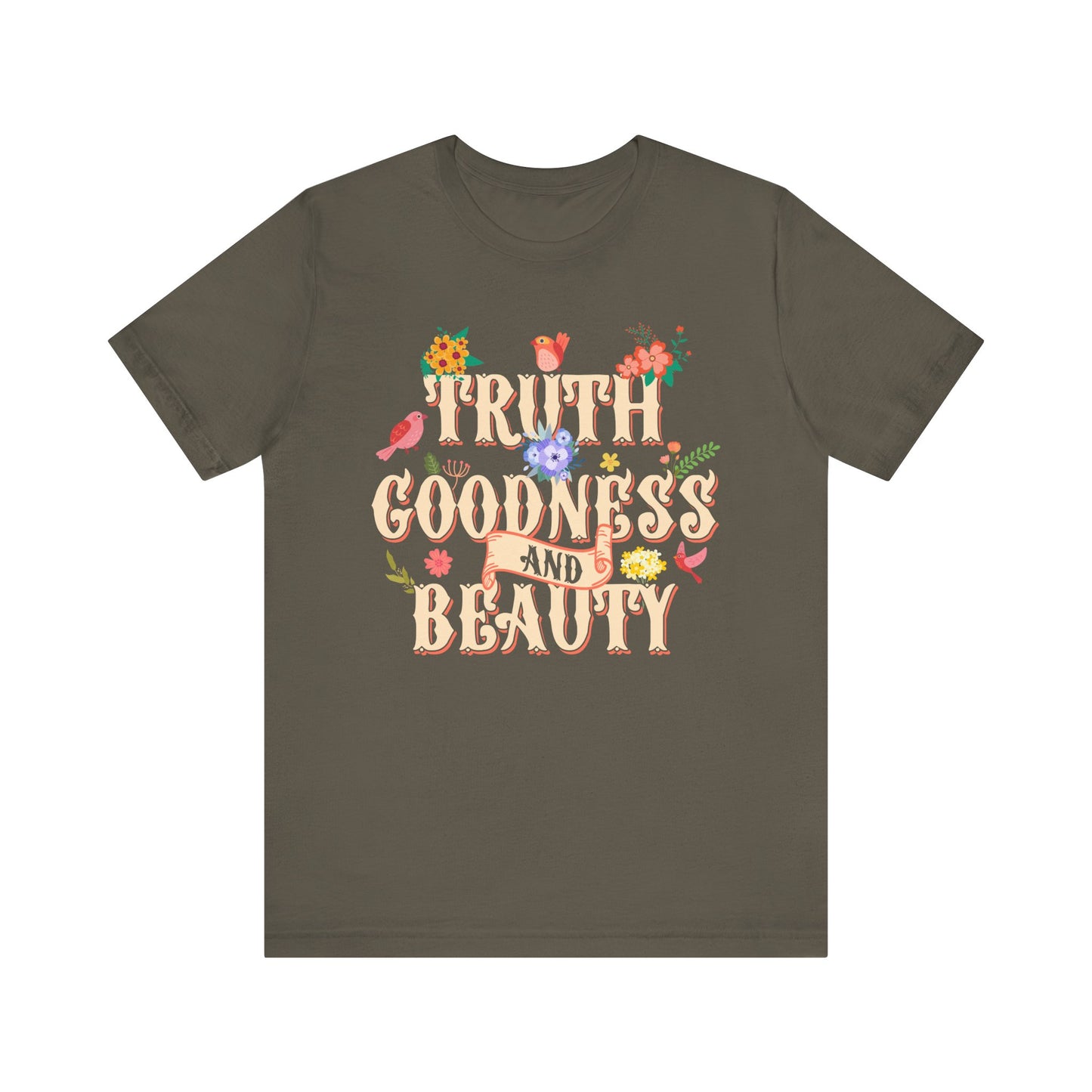 Truth Goodness and Beauty Shirt – Retro Floral Christian Virtue Faith Tee for Women