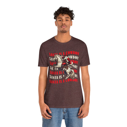 Santa Is a Cowboy Shirt – Western Christmas Tee, Texas Horseback Santa Claus