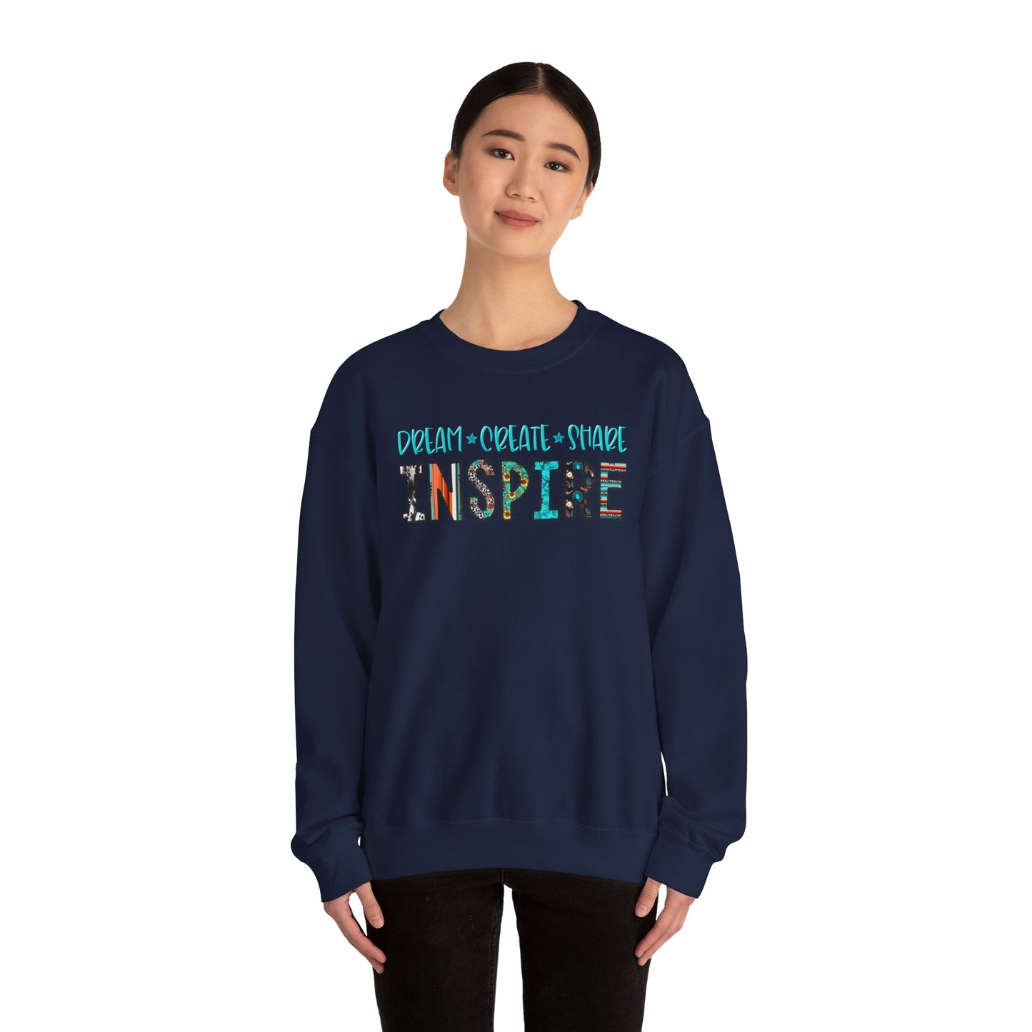 Dream Create Share Inspire Sweatshirt – Motivational Teacher Western Pullover