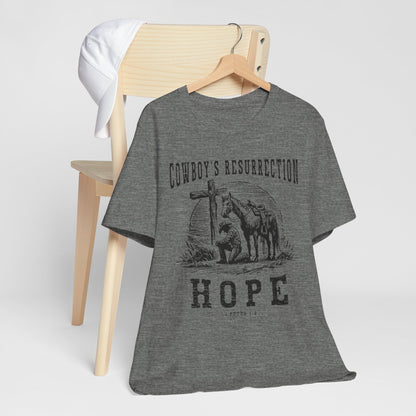 Cowboy’s Resurrection Hope Shirt – Christian Cross Western Rodeo Tee