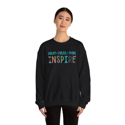 Dream Create Share Inspire Sweatshirt – Motivational Teacher Western Pullover