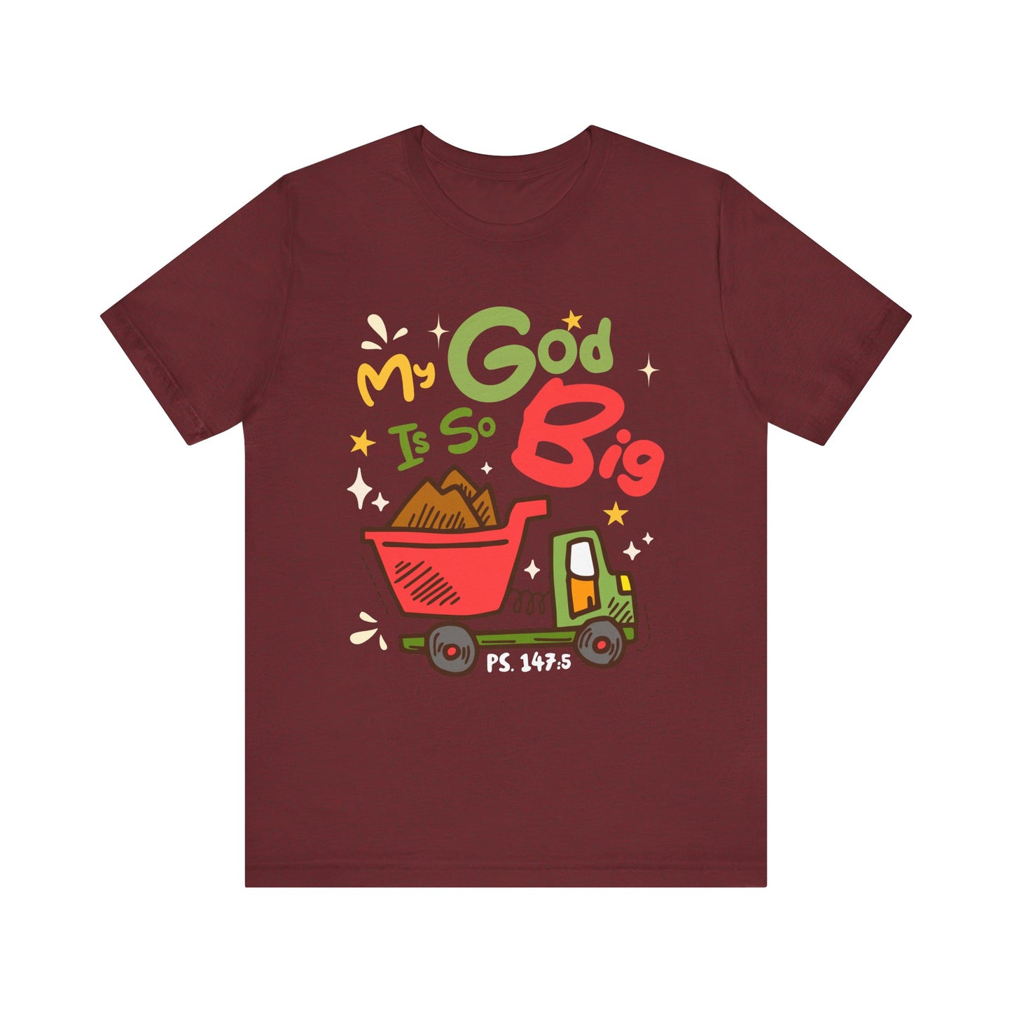 My God Is So Big Toddler Shirt – Christian Excavator Truck Bible Verse Tee