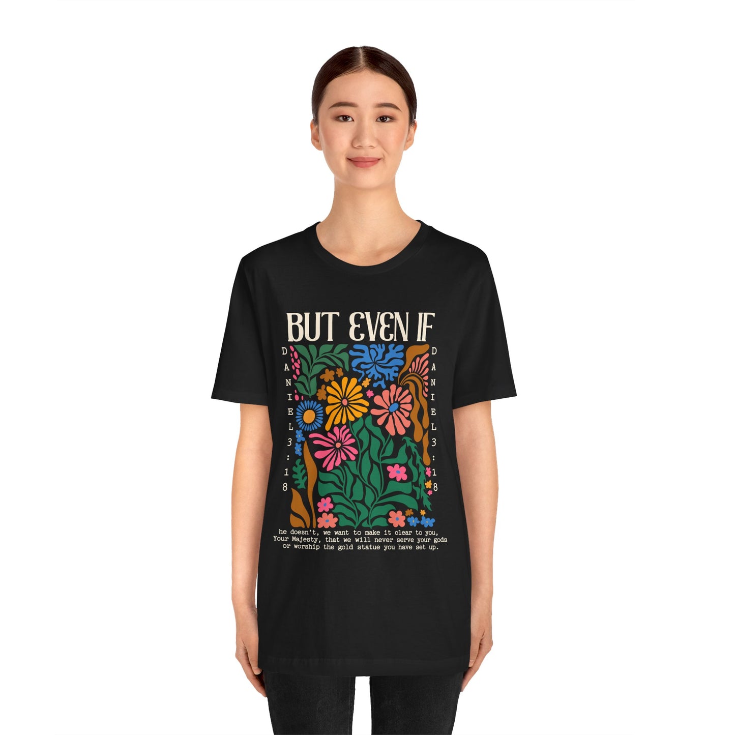 But Even If Shirt – Retro Boho Flowers Christian Jesus Bible Verse Tee