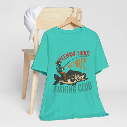 Yeehaw Trout Wranglers Shirt – Funny Cowboy Fishing Club Western Tee