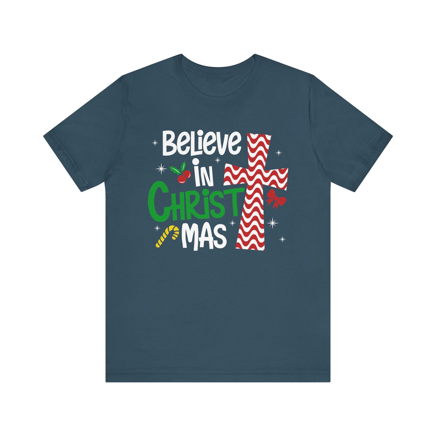Believe in Christ Christmas Shirt – Christian Faith Jesus Cross Holiday Tee