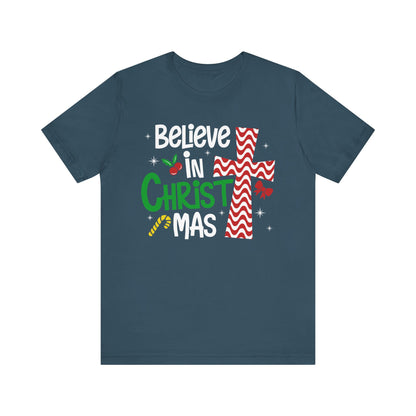 Believe in Christ Christmas Shirt – Christian Faith Jesus Cross Holiday Tee