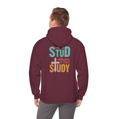 I Put the Stud in Bible Study Hoodie – Fun Christian Faith Cross Pullover