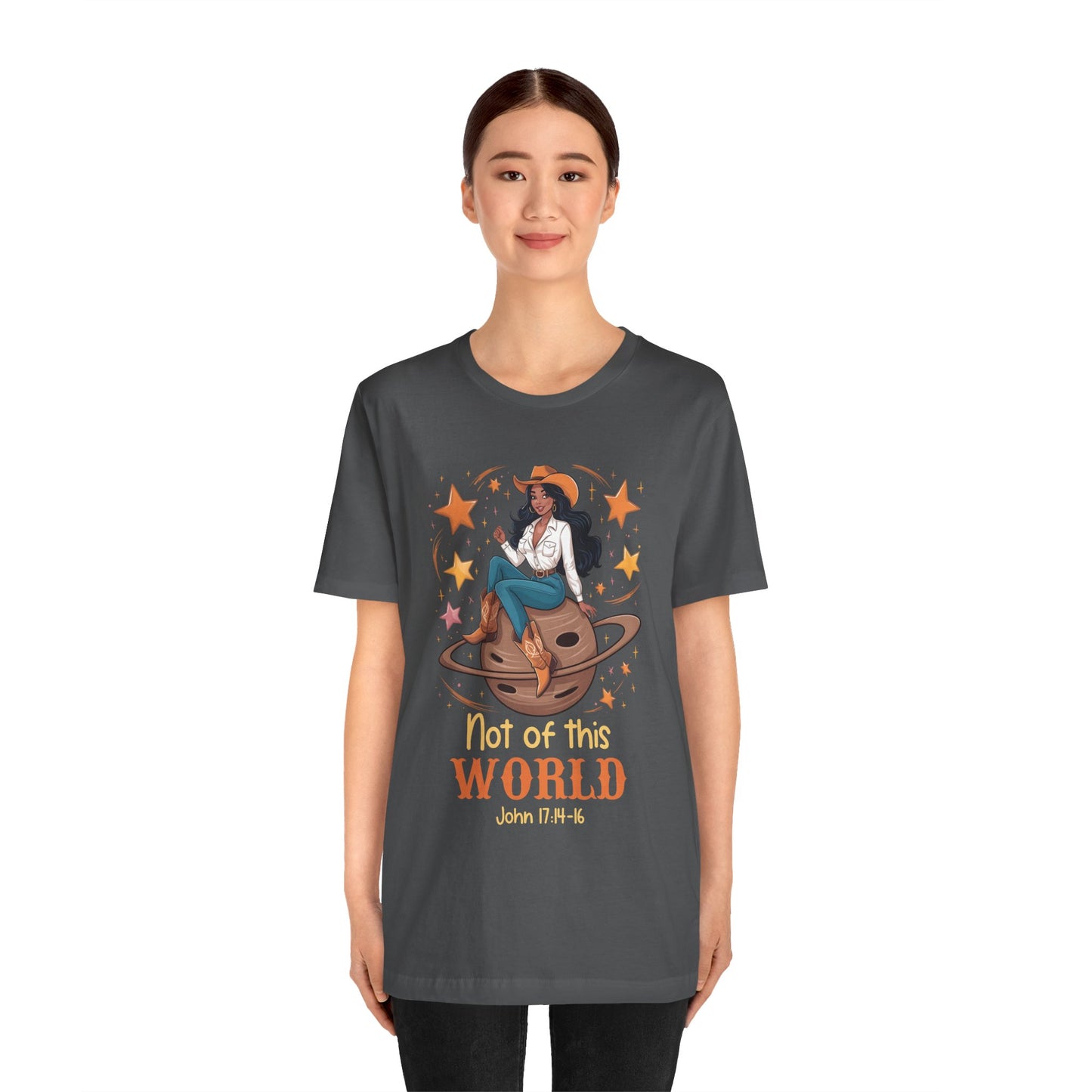 Not of This World Shirt – Cosmic Cowgirl Christian Melanin Texas Tee