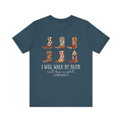 Walk by Faith Not by Sight Shirt – Western Cowboy Boots Christian 2 Corinthians 5:7 Tee
