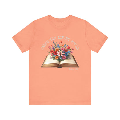 Jesus the Living Word Shirt – Christian Flower Bible Verse Book Lover Tee