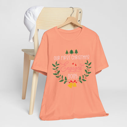 Our First Christmas Engaged 2025 Shirt – Holiday Couple Engagement Gift Tee