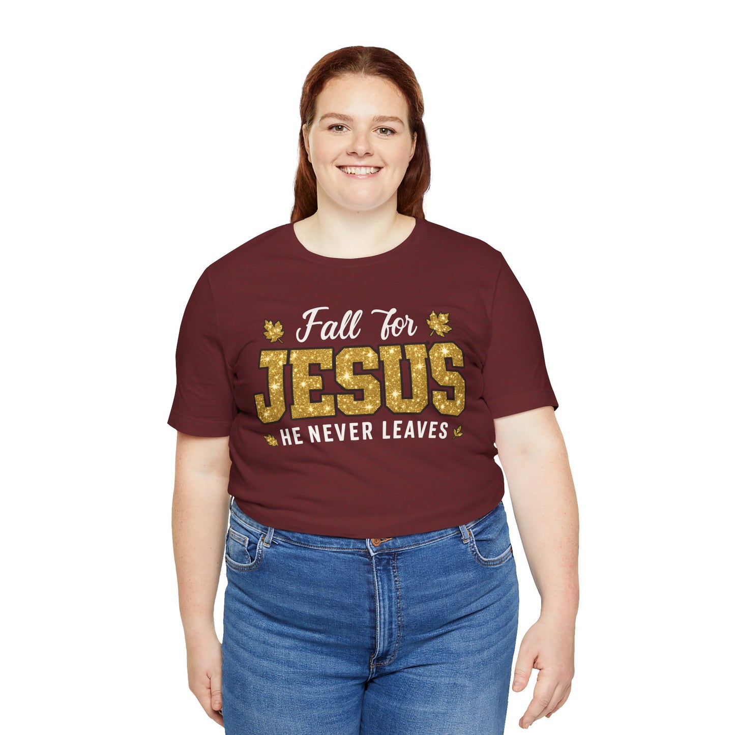 Fall for Jesus He Never Leaves Shirt – Christian Autumn Leaves Thanksgiving Tee