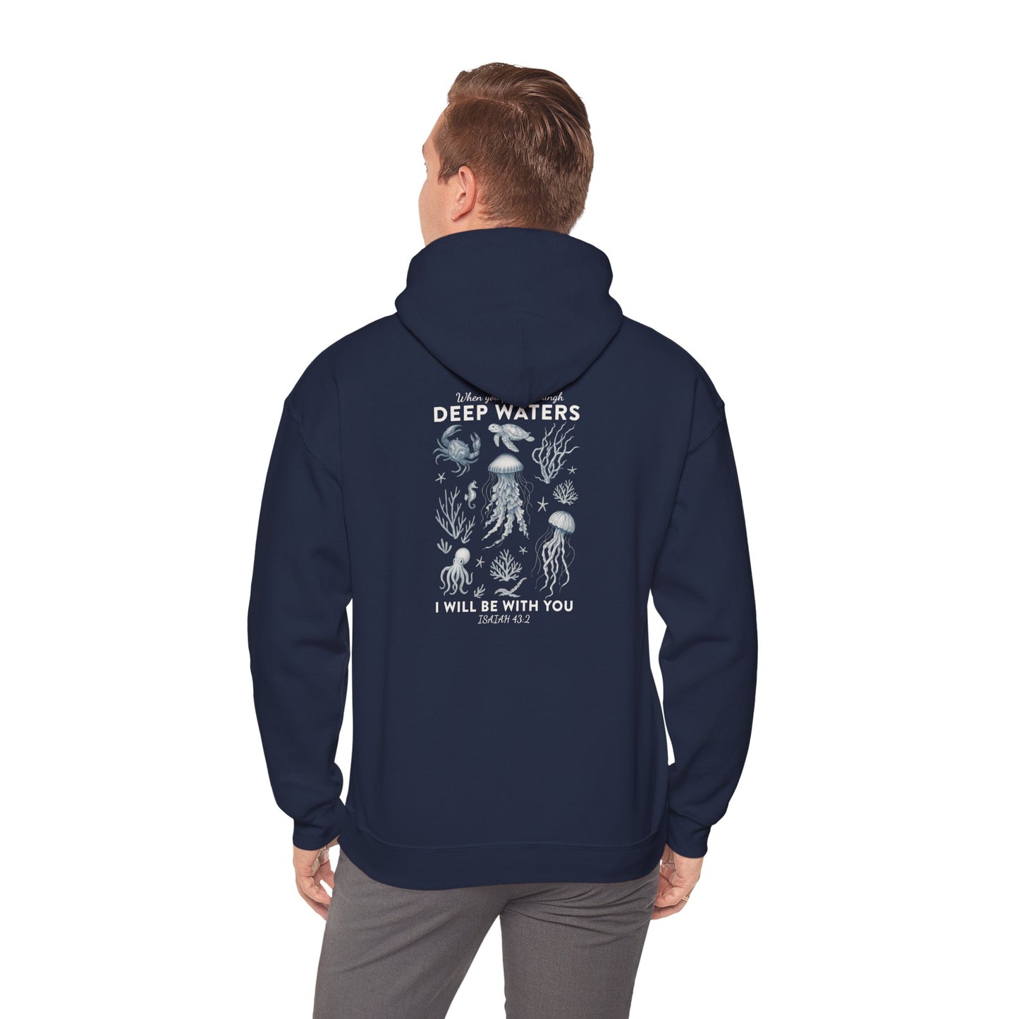 Deep Waters Hoodie – Isaiah 43:2 Christian Ocean Bible Verse Pullover