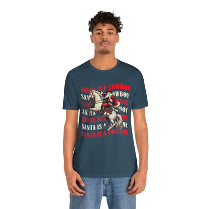 Santa Is a Cowboy Shirt – Western Christmas Tee, Texas Horseback Santa Claus
