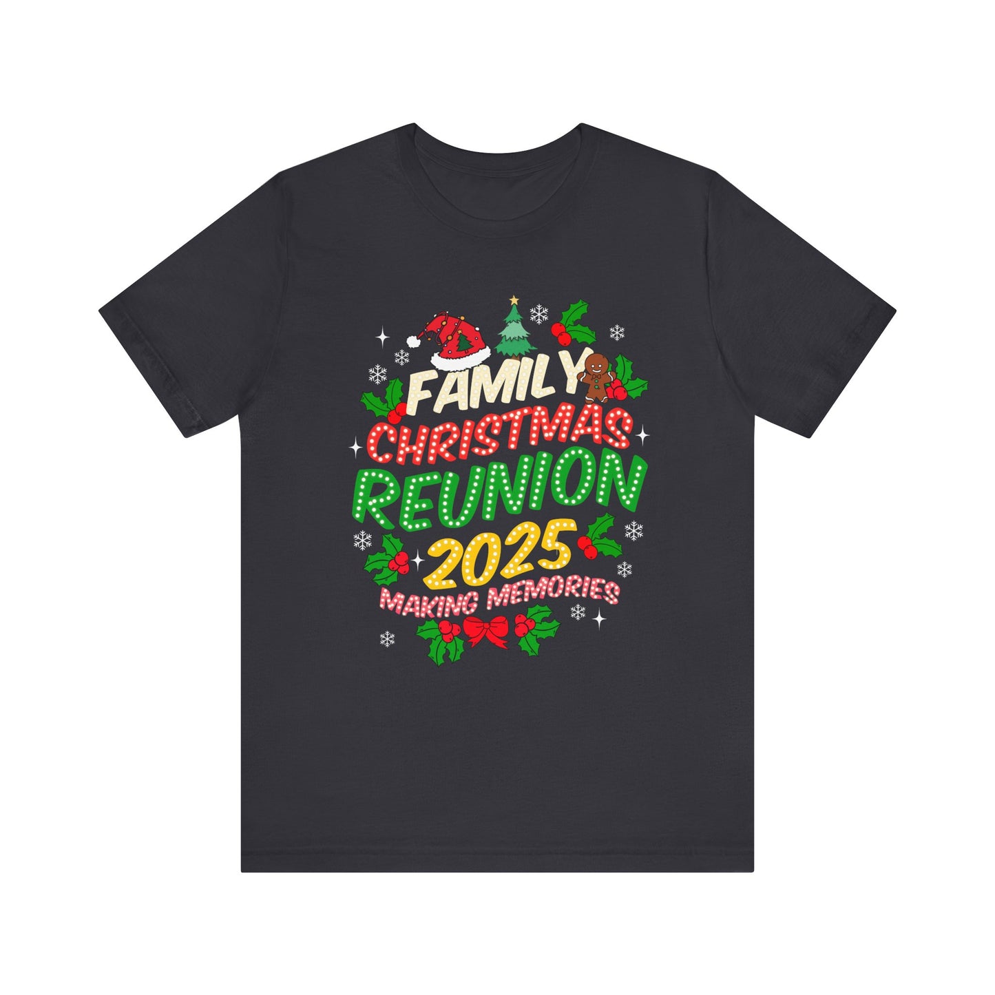 Family Christmas Reunion 2025 Shirt – Matching Holiday Memories Group Tee