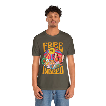 Free Indeed Shirt – Retro Flowers & Butterflies 80s John 8:36 Christian Tee