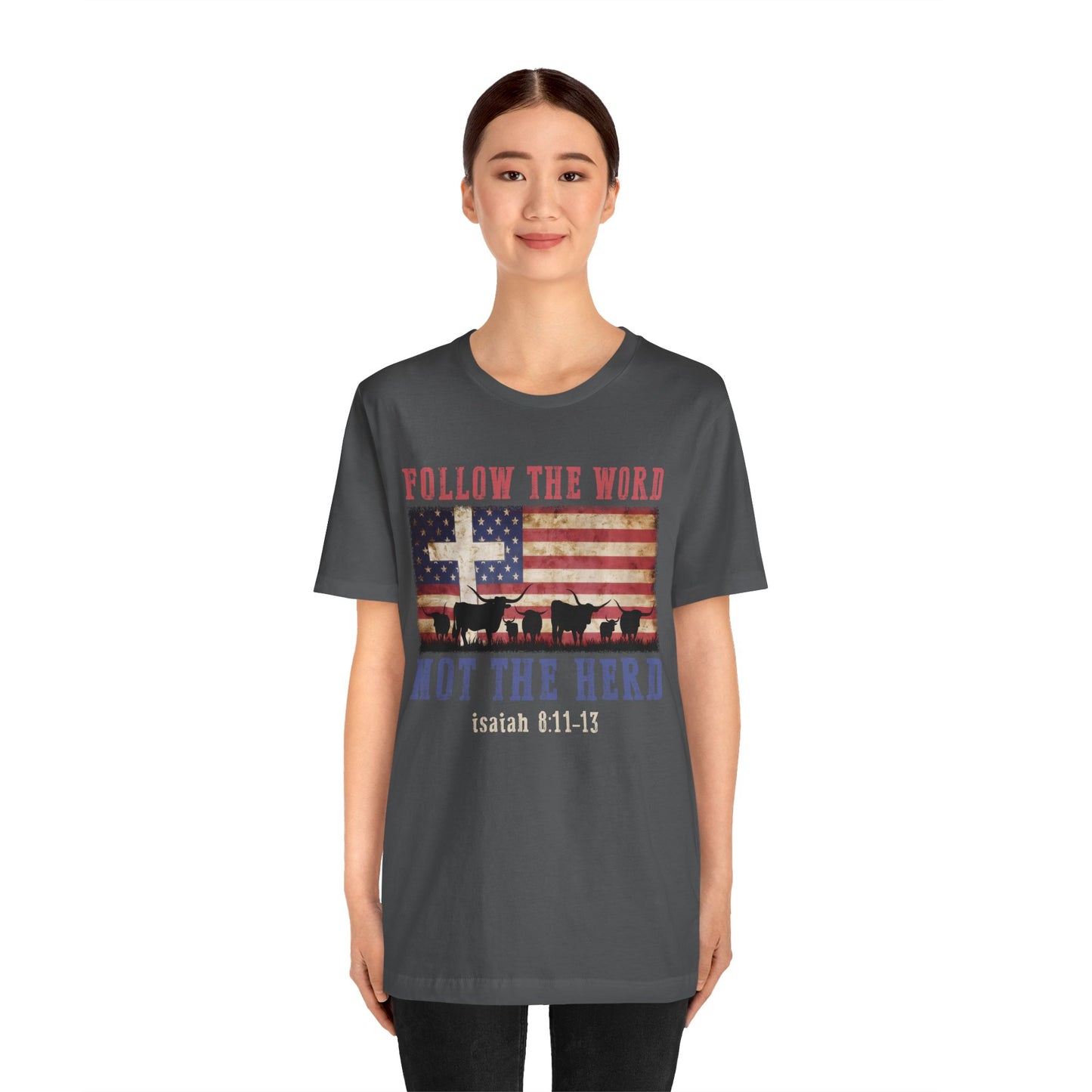 Follow the Word Not the Herd Shirt – Faith US Flag Christian Western Tee