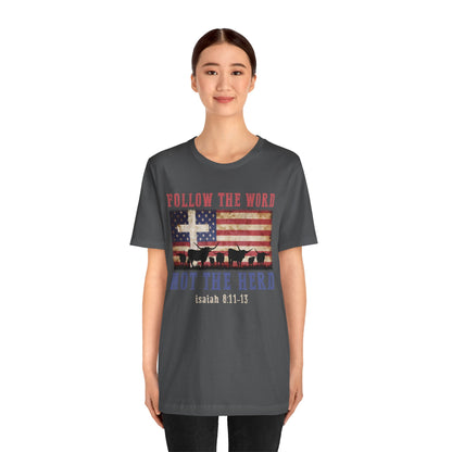 Follow the Word Not the Herd Shirt – Faith US Flag Christian Western Tee
