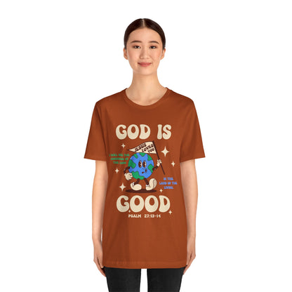 God Is Good Jesus Loves You Shirt – Bold Christian Faith Earth Gospel Message Tee