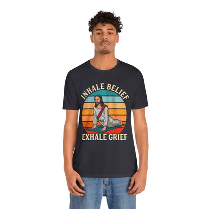 Jesus Inhale Belief Exhale Grief Shirt – Christian Yoga Retro Faith Wellness Tee