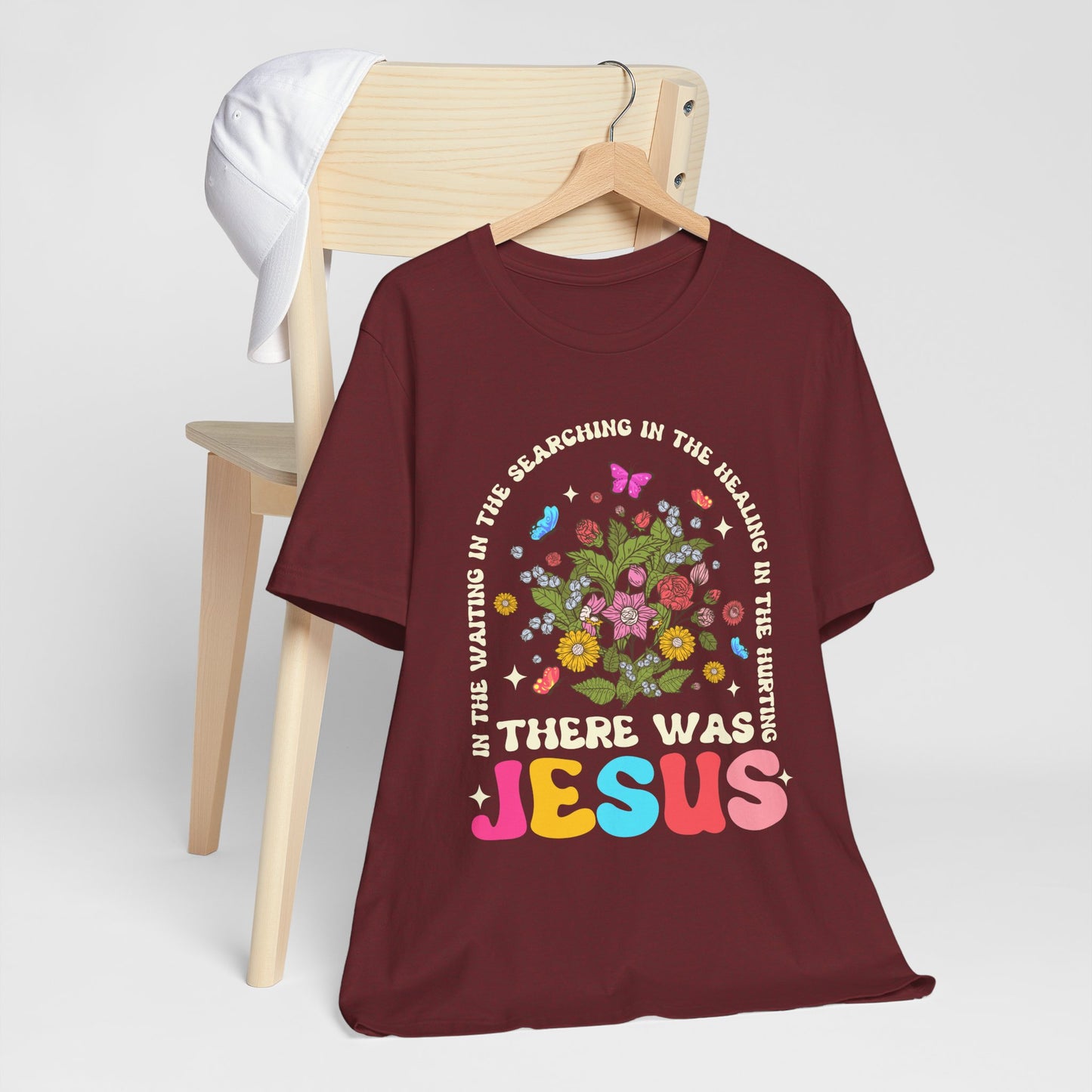 There Was Jesus Shirt – Groovy Floral Retro Christian Worship Lyric Faith Tee