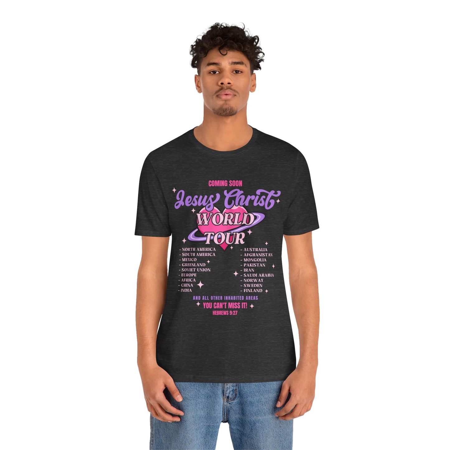 Jesus Christ World Tour Shirt – End Times Inspired Christian Coming Soon Tee