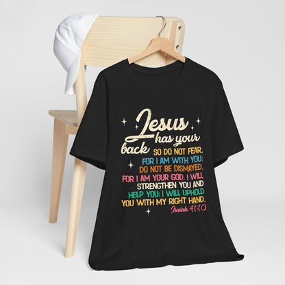 Jesus Has Your Back Shirt – Christian Bible Verse Encouraging Faith Scripture Tee