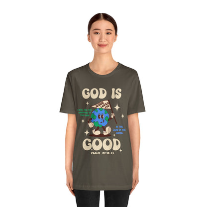 God Is Good Jesus Loves You Shirt – Bold Christian Faith Earth Gospel Message Tee