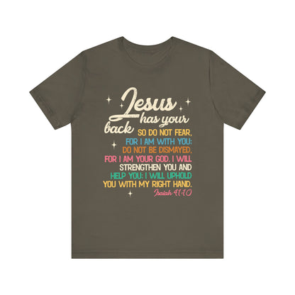 Jesus Has Your Back Shirt – Christian Bible Verse Encouraging Faith Scripture Tee