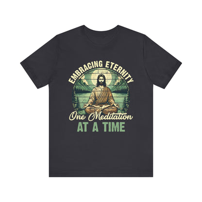 Embracing Eternity Shirt – Christian Yoga Jesus God Faith & Mindfulness Tee