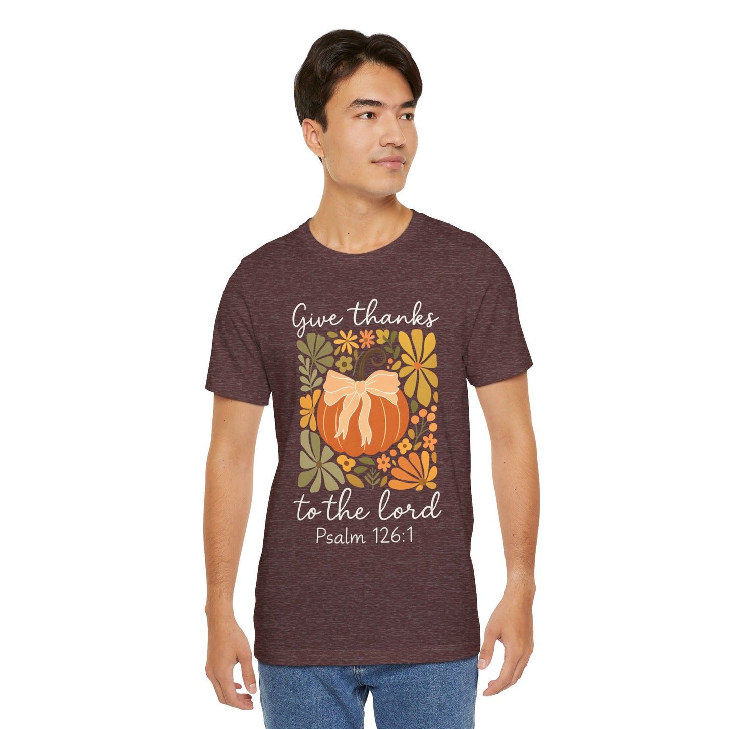 Give Thanks to the Lord Shirt – Christian Pumpkin Psalm Fall Thanksgiving Tee
